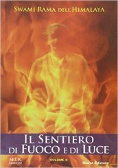 Il sentiero di fuoco e di luce