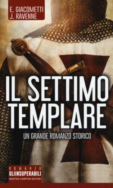 Il settimo templare - Eric Giacometti - Jacques Ravenne