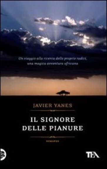 Il signore delle pianure - Javier Yanes