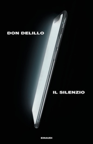 Il silenzio - Don Delillo