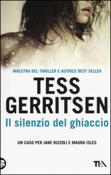 Il silenzio del ghiaccio - Tess Gerritsen