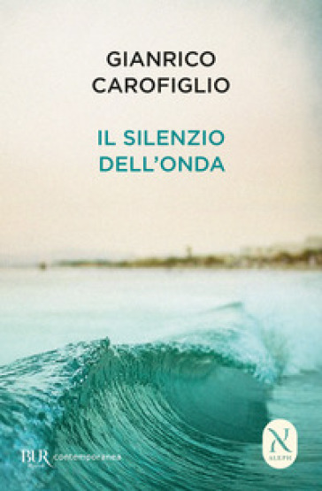 Il silenzio dell'onda - Gianrico Carofiglio