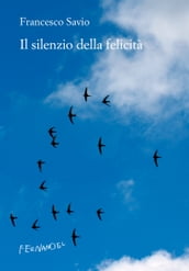 Il silenzio della felicità