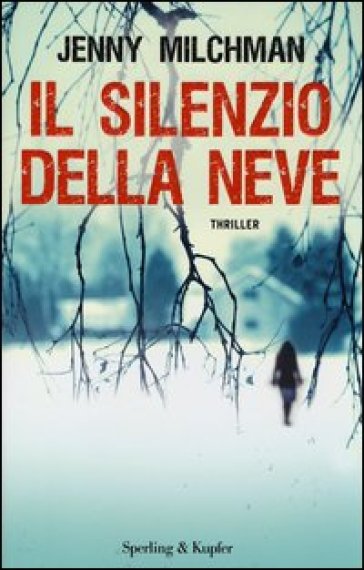 Il silenzio della neve - Jenny Milchman