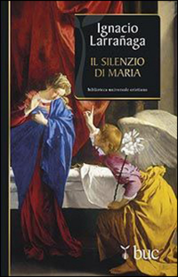 Il silenzio di Maria - Ignacio Larranaga