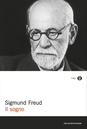 Il sogno - Freud Sigmund
