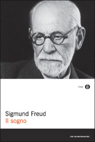 Il sogno - Sigmund Freud