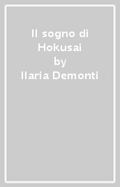 Il sogno di Hokusai