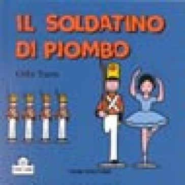 Il soldatino di piombo - Oda Taro