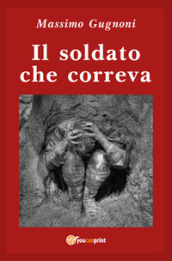 Il soldato che correva