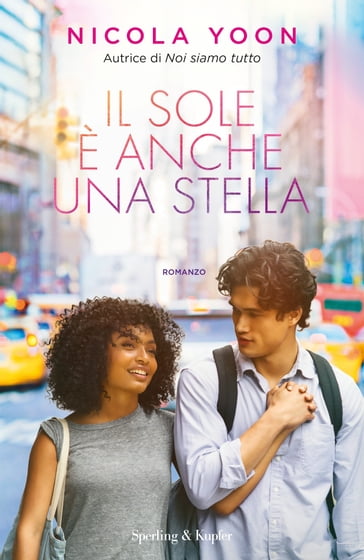 Il sole è anche una stella - Nicola Yoon