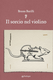 Il sorcio nel violino