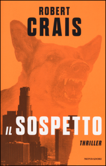 Il sospetto - Robert Crais