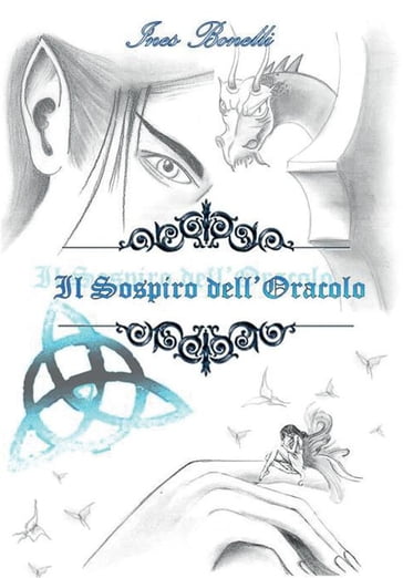 Il sospiro dell'Oracolo - Ines Bonelli