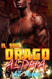 Il suo drago alpha