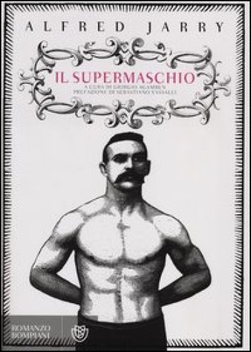 Il supermaschio - Alfred Jarry