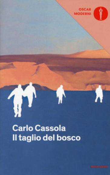 Il taglio del bosco - Carlo Cassola