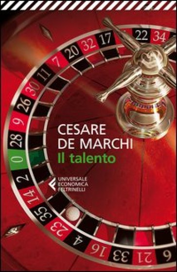 Il talento - Cesare De Marchi