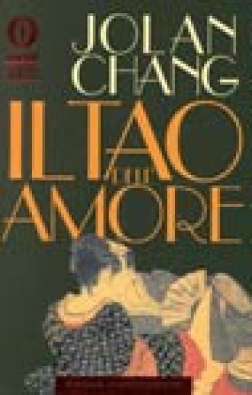 Il tao dell'amore - Jolan Chang