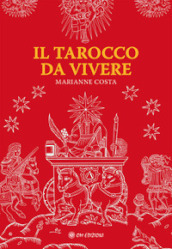 Il tarocco da vivere