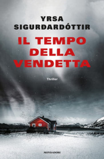 Il tempo della vendetta - Yrsa Sigurdardottir