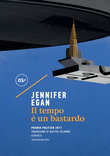 Il tempo è un bastardo - Jennifer Egan