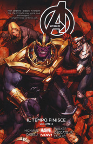 Il tempo finisce. Avengers. 3. - Jonathan Hickman