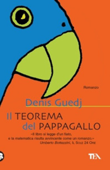 Il teorema del pappagallo - Denis Guedj