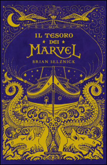 Il tesoro dei Marvel - Brian Selznick