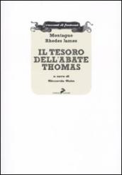 Il tesoro dell abate Thomas