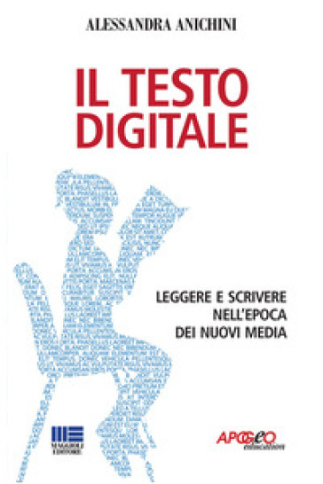 Il testo digitale - Alessandra Anichini