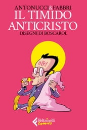 Il timido anticristo