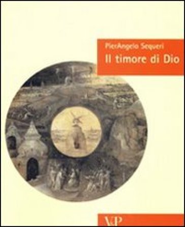 Il timore di Dio - Pierangelo Sequeri