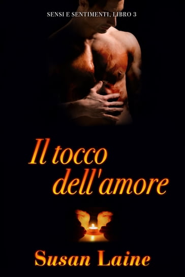 Il tocco dell'amore - Susan Laine