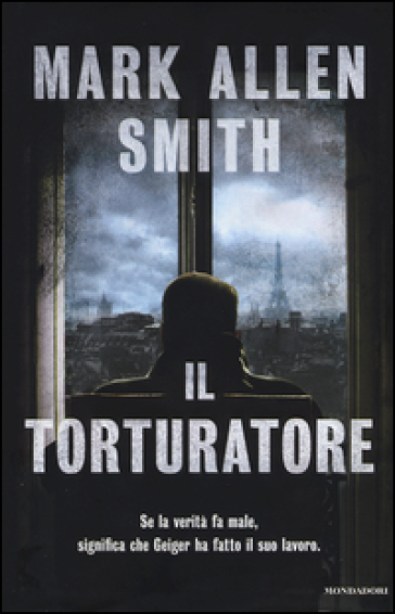 Il torturatore - Mark A. Smith