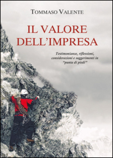 Il valore dell'impresa - Tommaso Valente