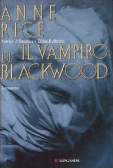 Il vampiro di Blackwood - Anne Rice