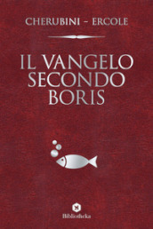 Il vangelo secondo Boris