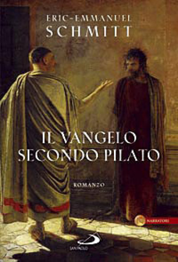 Il vangelo secondo Pilato - Eric-Emmanuel Schmitt
