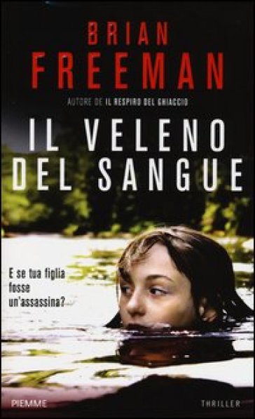 Il veleno del sangue - Brian Freeman