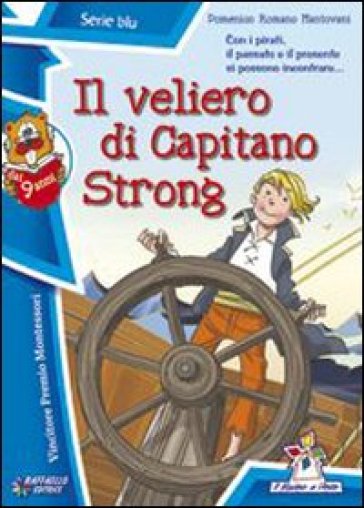 Il veliero di capitano Strong - Domenico Romano Mantovani