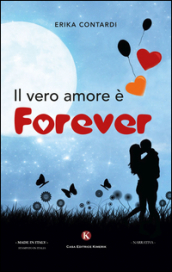 Il vero amore è forever