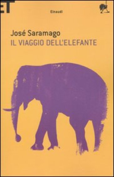 Il viaggio dell'elefante - José Saramago