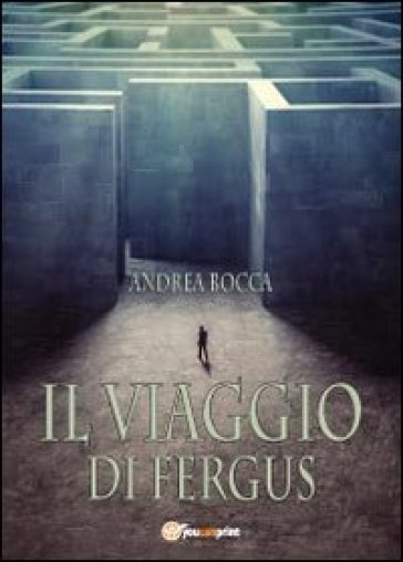 Il viaggio di Fergus - Andrea Bocca