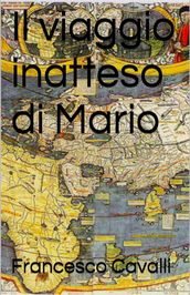 Il viaggio inatteso di Mario