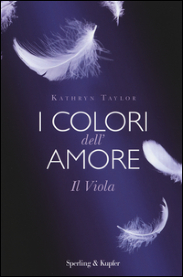 Il viola. I colori dell'amore - Kathryn Taylor