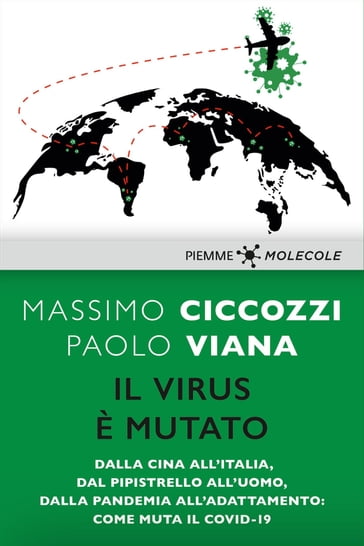 Il virus è mutato - Massimo Ciccozzi - Viana Paolo