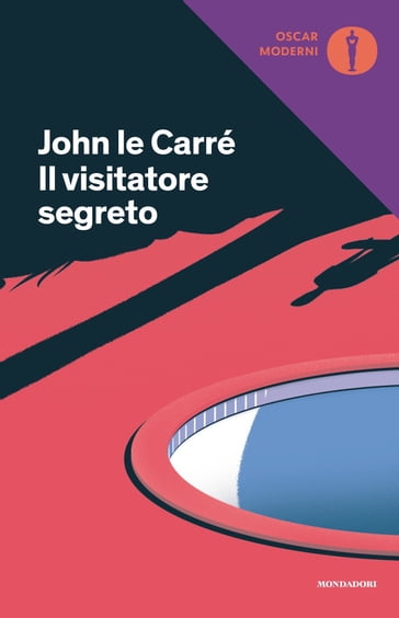 Il visitatore segreto - John le Carré