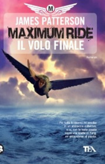 Il volo finale. Maximum Ride - James Patterson