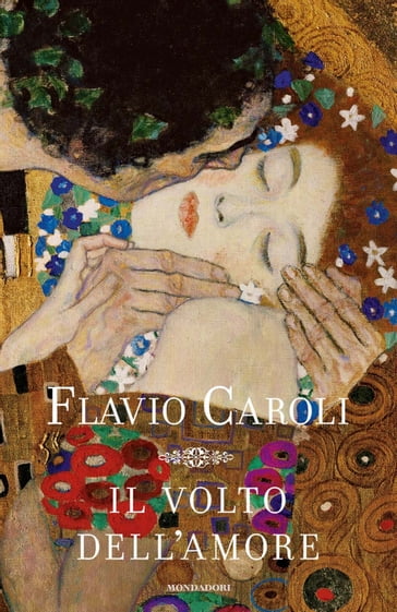 Il volto dell'amore - Flavio Caroli